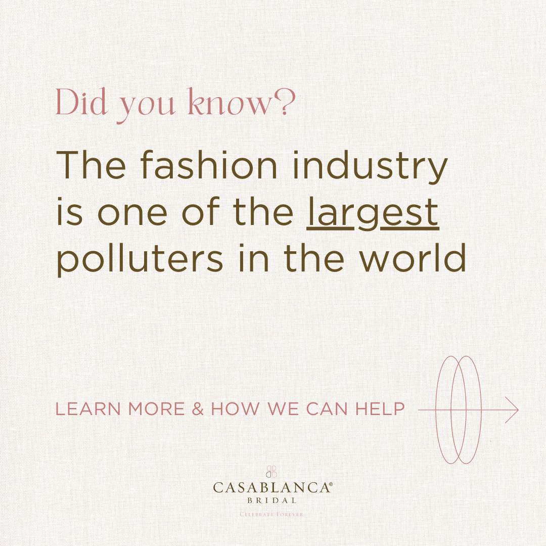 Casablanca Bridal Earth Day Sustainable Company Bridal